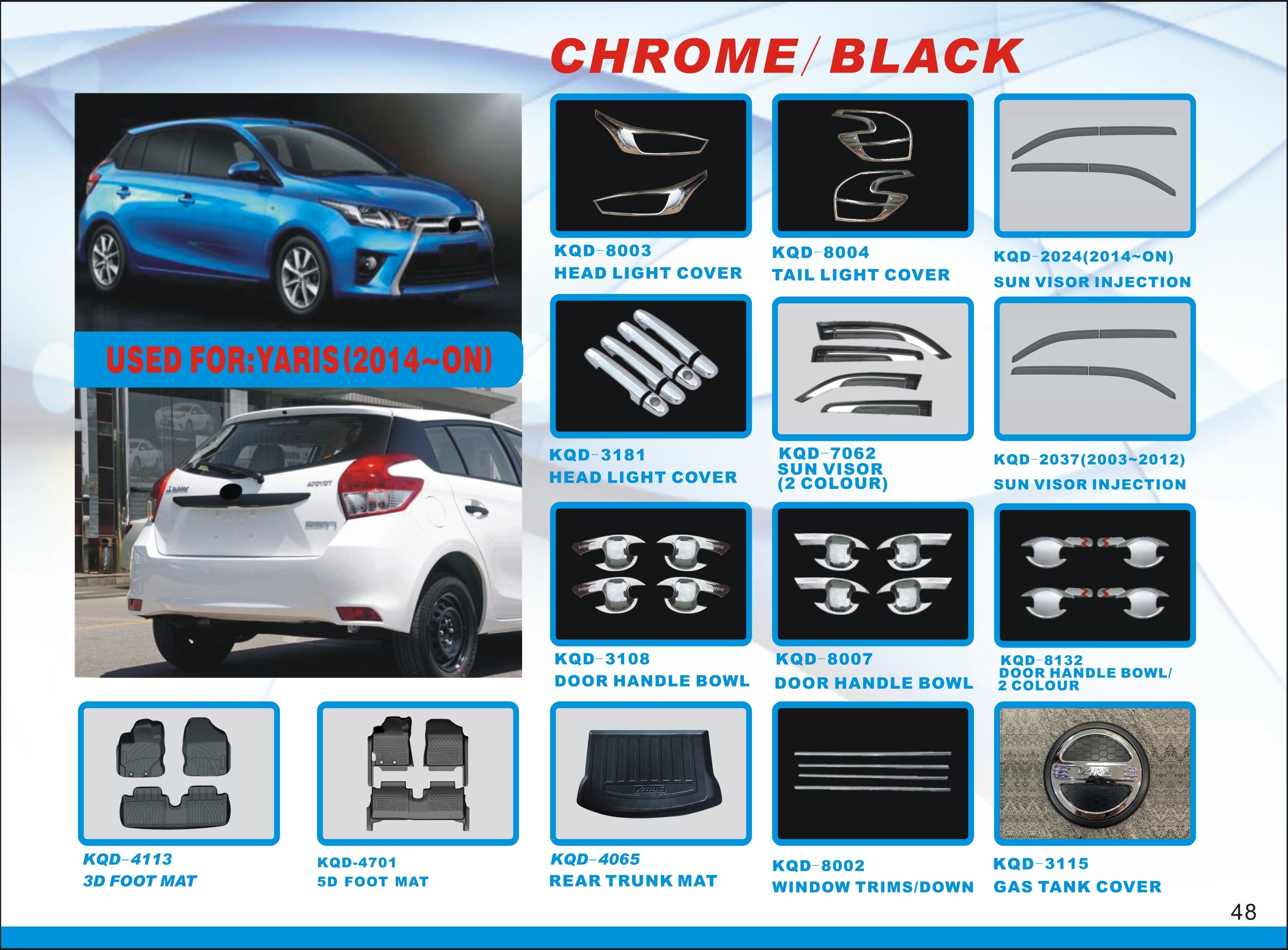 FOR TOYOTA YARIS 2014~ON