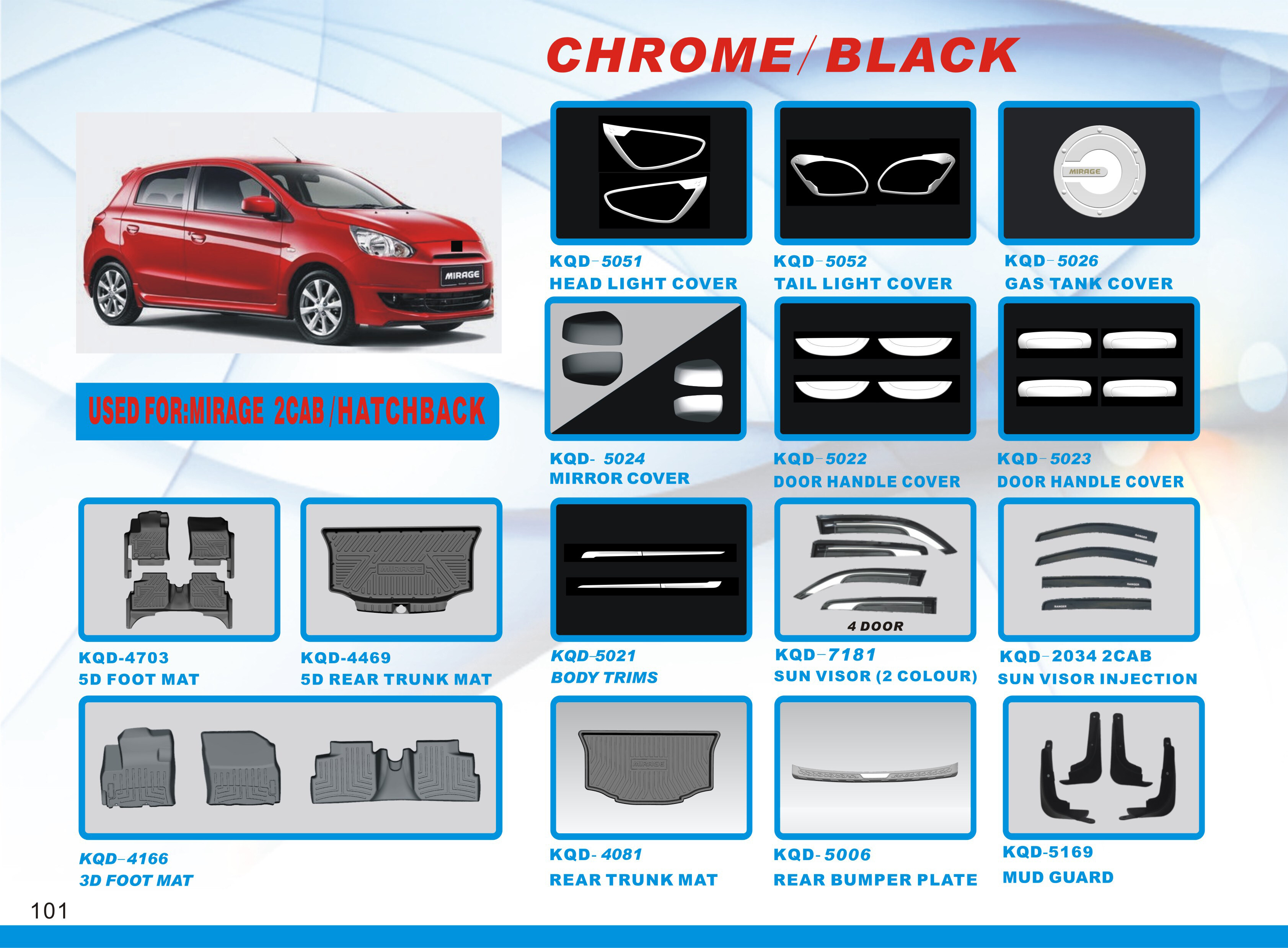 FOR MIRAGE 2CAB/HATCHBACK