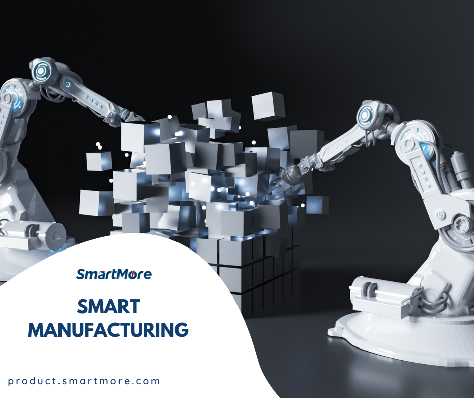 SmartMore for Smart Manufacturing