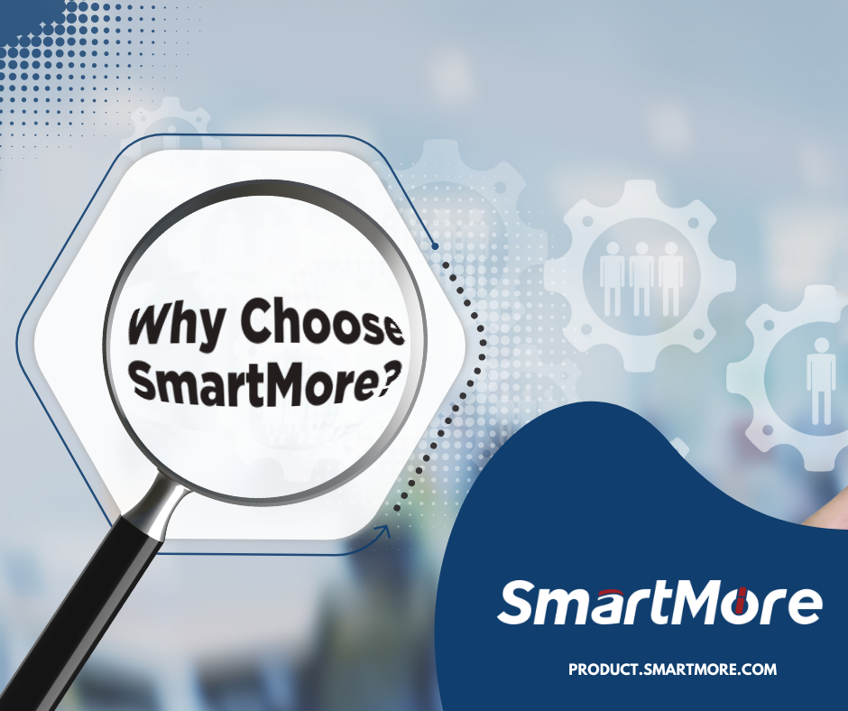 Why choose SmartMore?