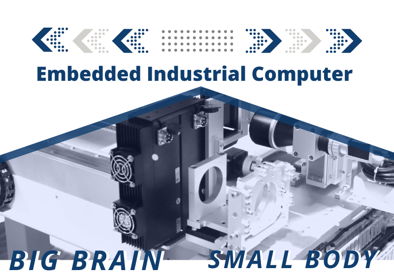 Embedded industrial computer: small body, big brain