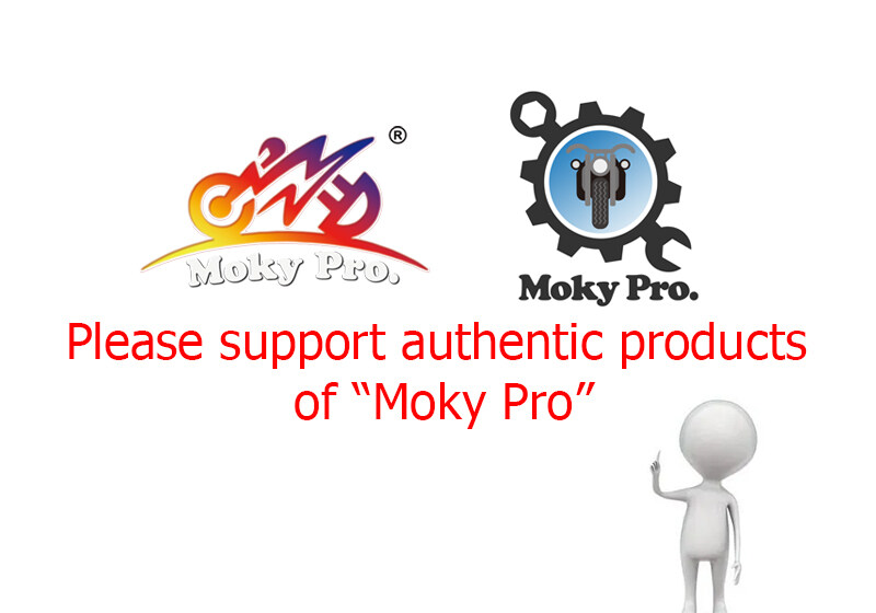Please support authentic products of “Moky Pro”