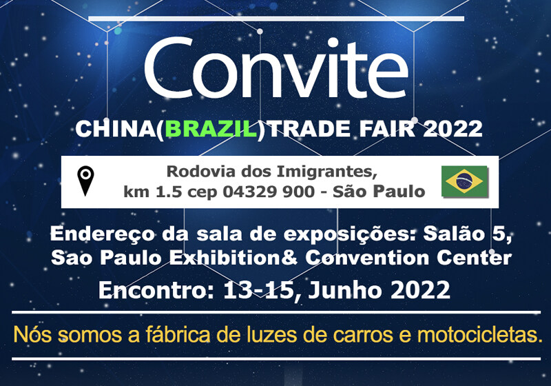 CHINA(BRAZIL)TRADE FAIR 2022