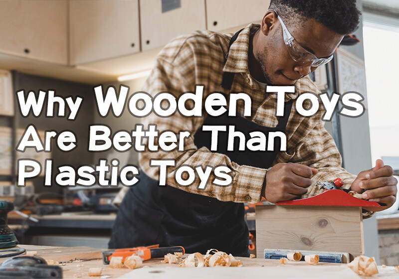 Are wooden toys better for babies?