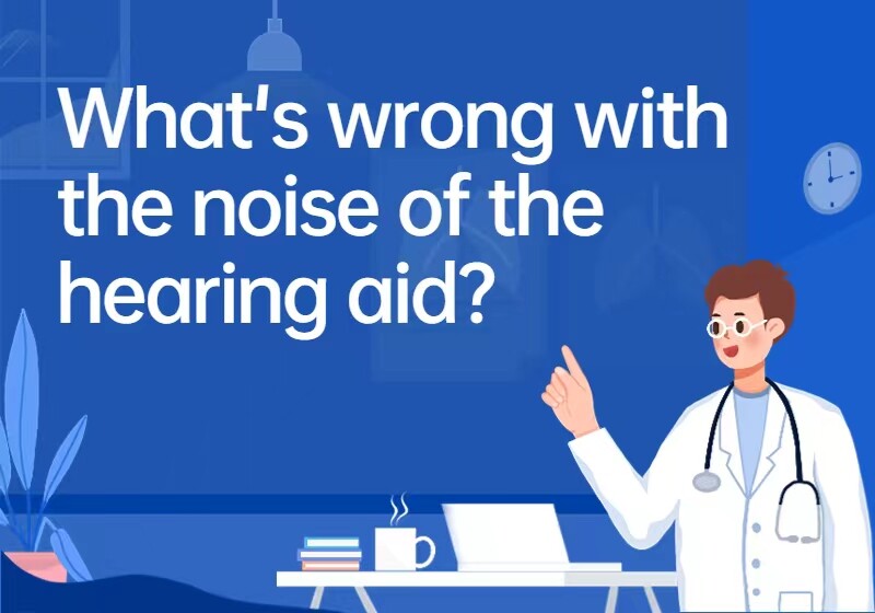 What's wrong with the noise of hearing aids? 