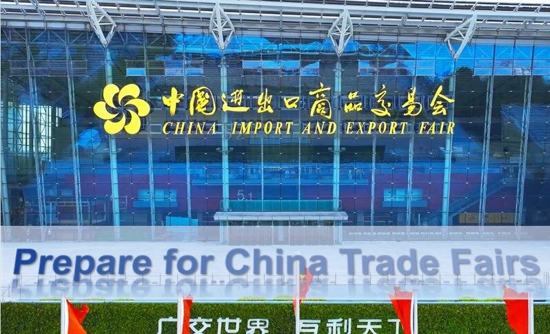 How to Prepare for a China Trade Fair?