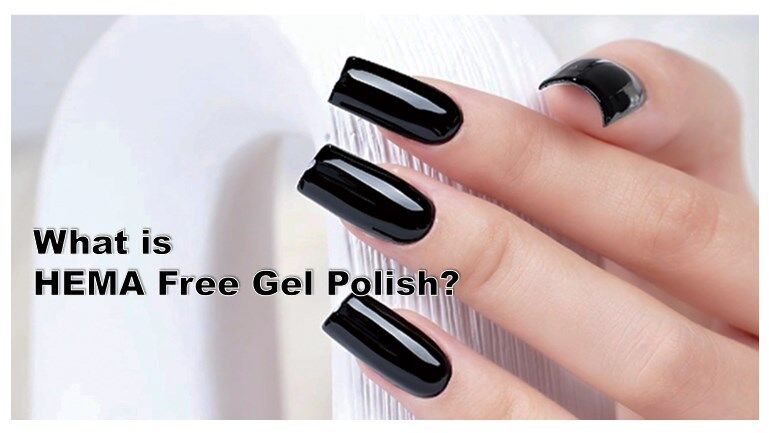 What is HEMA Free Gel Polish?