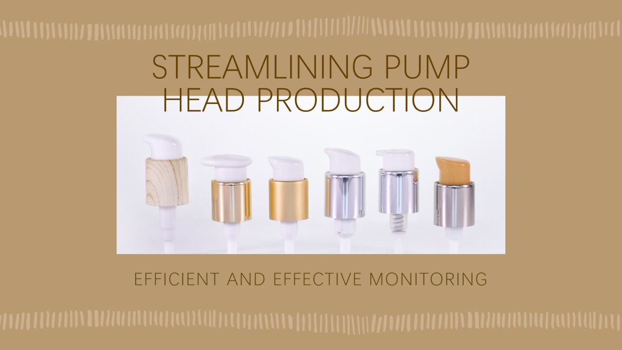 Production and Monitoring Process of Pump Heads