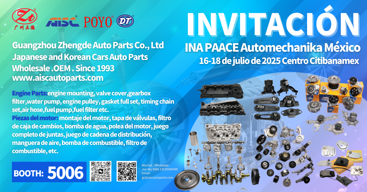Exhibition Invitation | 2025 INA PAACE Automechanika Mexico 🚗✨🌟AISC Booth No: 5006